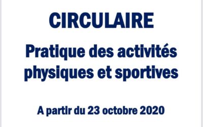 COVID-19 : Nouvelle circulaire, mise en application à partir du 23 octobre 2020.
