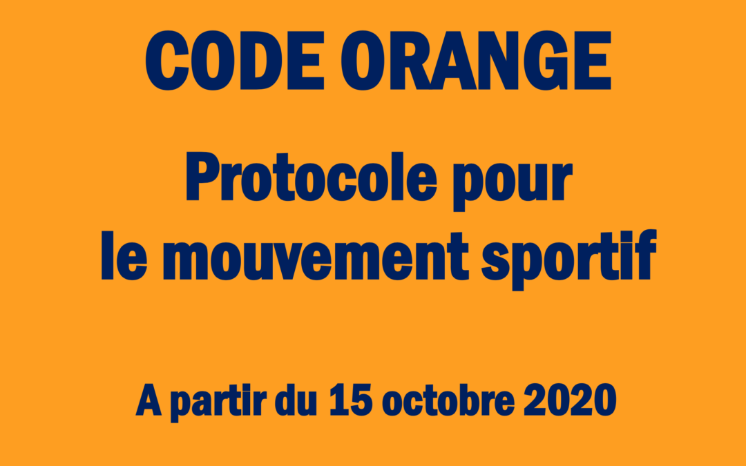 COVID-19 : Code orange, le voici en détails.